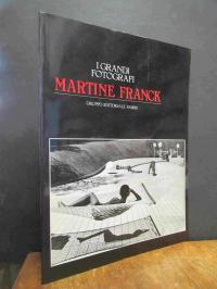 Franck, I Grandi Fotografi – Martine Franck