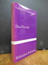 Carrington, Das Hörrohr – Roman,