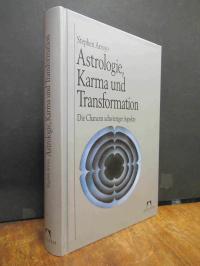 Arroyo, Astrologie, Karma und Transformation – Die Chancen schwieriger Aspekte,