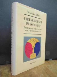 Klein, Partnerschaft im Horoskop – Beziehung – ein Spiegel zur Selbsterkenntnis,
