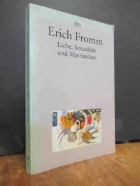 Fromm, Liebe, Sexualität und Matriarchat – Beiträge zur Geschlechterfrage,
