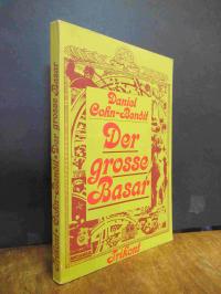 Cohn-Bendit, Der grosse Basar – [Autobiographie] Gespräche mit Michel Levy, Jean