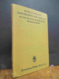 Ebeling, Geschichte des Orients vom Tode Alexanders des Großen bis zum Einbruch