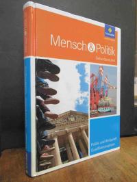 Füchter, Mensch & Politik – Politik und Wirtschaft Qualifikationsphase, [Schüler