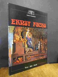 Fuchs, Ernst Fuchs – Wort-Bild-Musik,