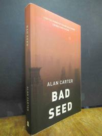 Carter, Bad Seed – [A Cato Kwong Novel],