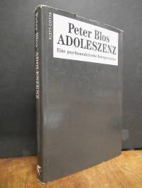 Blos, Adoleszenz – Eine psychoanalytische Interpretation,