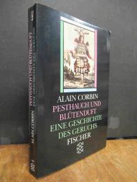 Corbin, Pesthauch und Bluetenduft – Eine Geschichte des Geruchs,