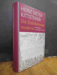 Kittsteiner, Die Stabilisierungsmoderne – Deutschland und Europa 1618 – 1715,