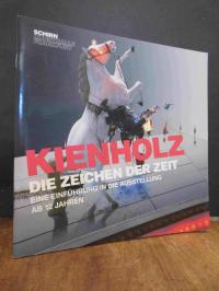 Kienholz, Kienholz – Die Zeichen der Zeit – Eine Einführung in die Ausstellung a