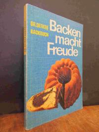 DR. OETKER, Dr. Oetker Backbuch – Backen macht Freude, (die blaue Ausgabe),