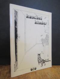 Bruel, Kuschelkinder,