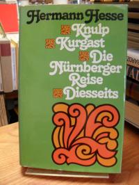 Hesse, Knulp – Kurgast – Die Nürnberger Reise – Diesseits,