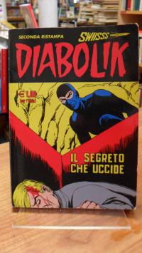 Giussani, Diabolik 157 – Il Segreto Che Uccide (Seconda Ristampa),