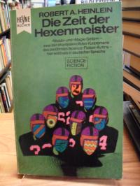 Heinlein, Die Zeit der Hexenmeister – Waldo und Magie GmbH – Zwei utopische Roma
