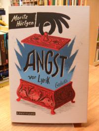 Hürtgen, Angst vor Lyrik,