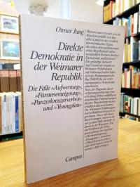 Jung, Direkte Demokratie in der Weimarer Republik die Fälle „Aufwertung“, „Fürst