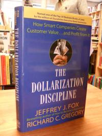 Fox, The Dollarization Discipline – How Smart Companies Create Customer Value ..