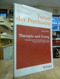 Bühler, Therapie und Zwang,