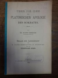 Geiszler, Über die Idee der Platonischen Apologie des Sokrates,