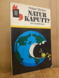 Natur kaputt? – Ein Umwelt-Buch,