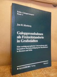 Kleeberg, Galopprennbahnen als Freizeitstandorte in Großstädten – eine sozialgeo