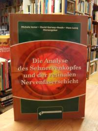 Die Analyse des Sehnervenkopfes und der retinalen Nervenfaserschicht,
