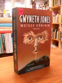 Jones, Weisse Königin – Roman,